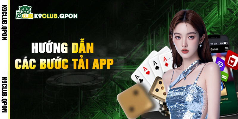 Hướng Dẫn Các Bước Tải App
